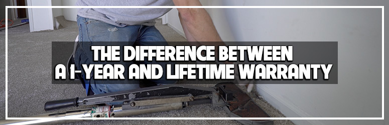 The Difference Between 1-Year and Lifetime Warranties